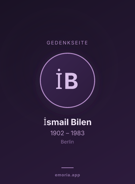 Gedenkportrait von İsmail Bilen