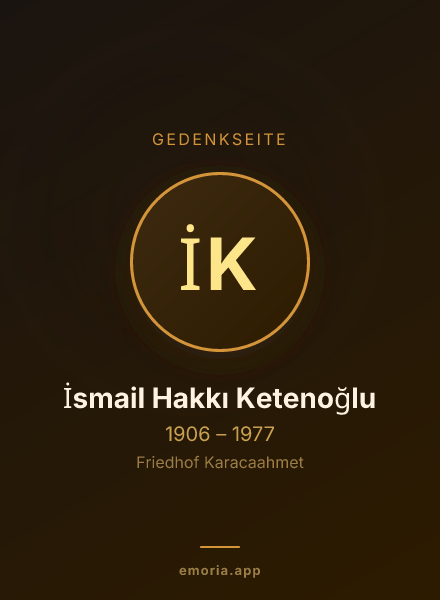 Gedenkportrait von İsmail Hakkı Ketenoğlu