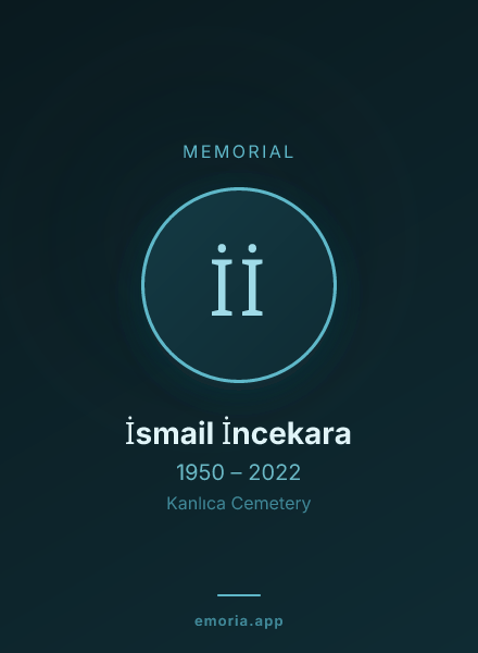 Memorial portrait of İsmail İncekara