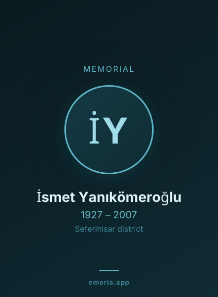 Memorial portrait of İsmet Yanıkömeroğlu