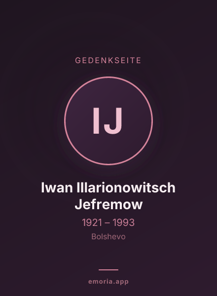 Gedenkportrait von Iwan Illarionowitsch Jefremow