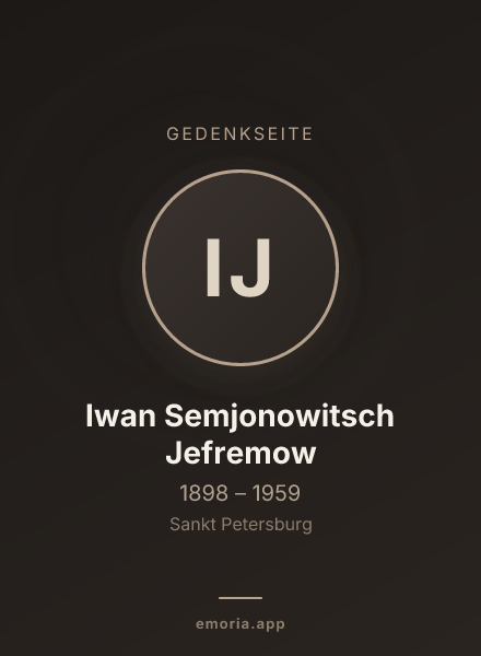 Gedenkportrait von Iwan Semjonowitsch Jefremow