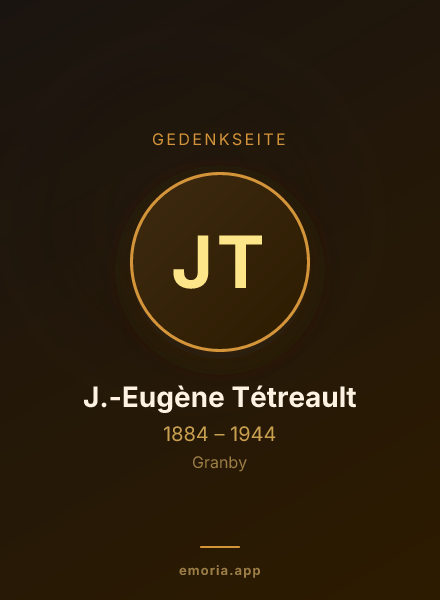 Gedenkportrait von J.-Eugène Tétreault