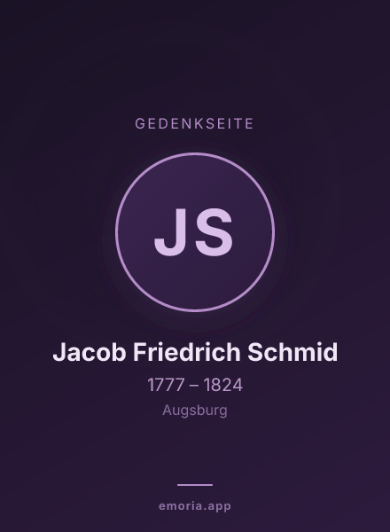 Gedenkportrait von Jacob Friedrich Schmid