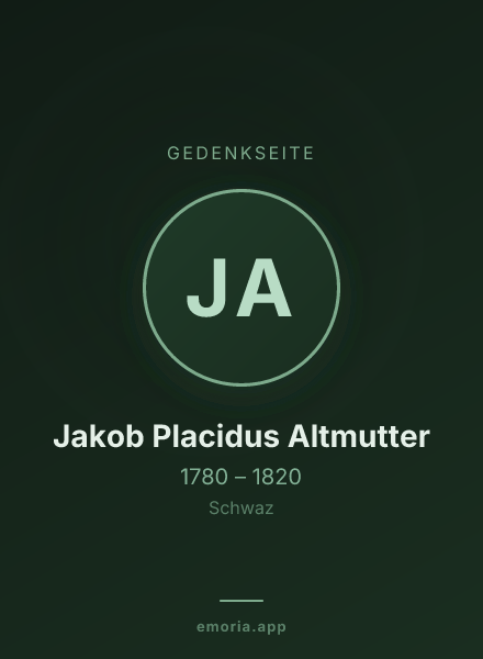Gedenkportrait von Jakob Placidus Altmutter