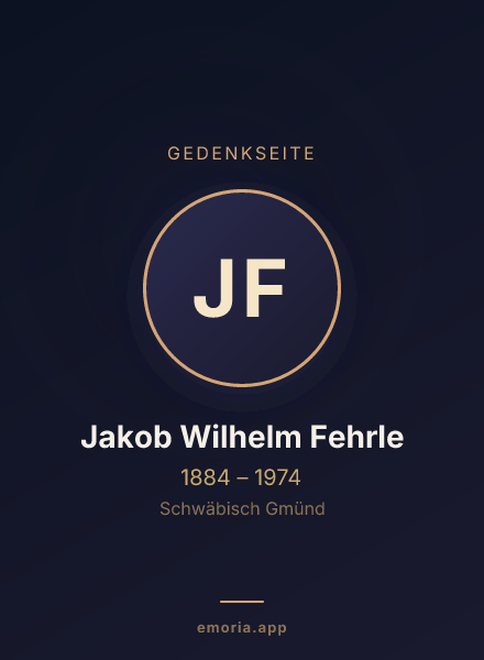 Gedenkportrait von Jakob Wilhelm Fehrle