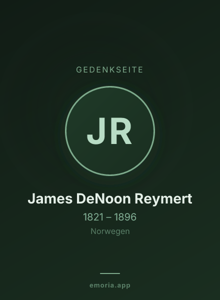 Gedenkportrait von James DeNoon Reymert