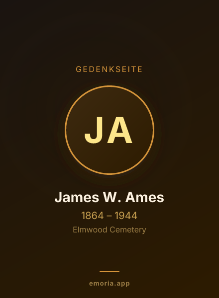 Gedenkportrait von James W. Ames