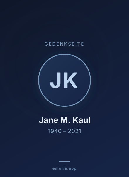 Gedenkportrait von Jane M. Kaul