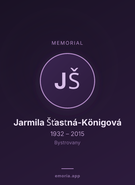 Memorial portrait of Jarmila Šťastná-Königová