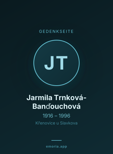 Gedenkportrait von Jarmila Trnková-Banďouchová