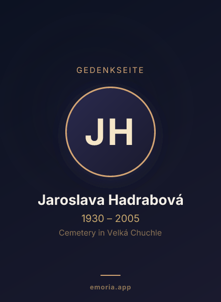 Gedenkportrait von Jaroslava Hadrabová