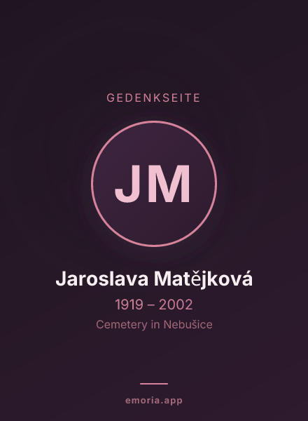 Gedenkportrait von Jaroslava Matějková
