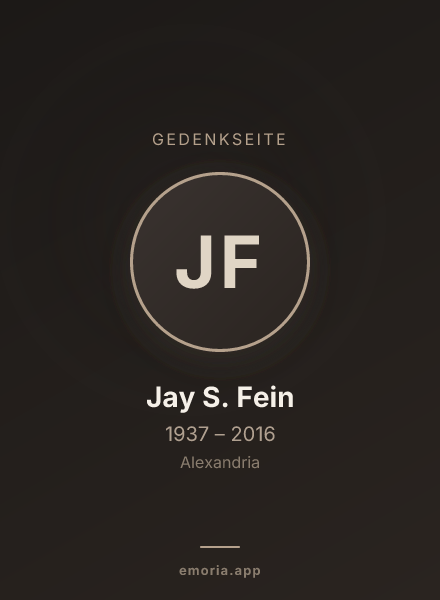Gedenkportrait von Jay S. Fein