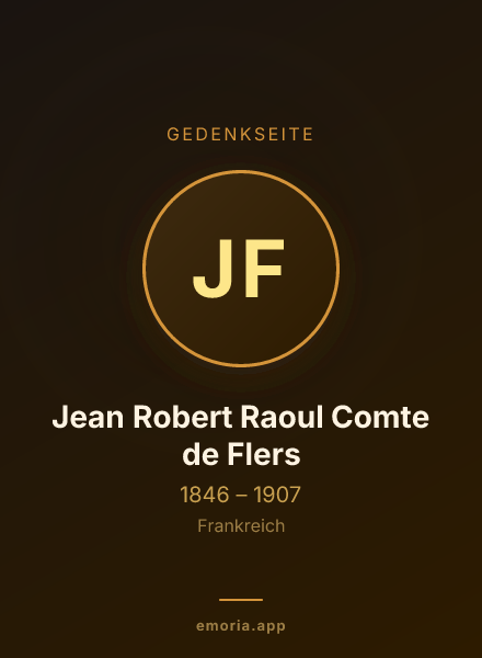 Gedenkportrait von Jean Robert Raoul Comte de Flers