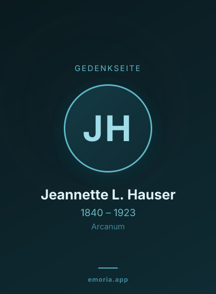 Gedenkportrait von Jeannette L. Hauser