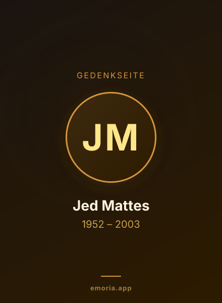 Gedenkportrait von Jed Mattes