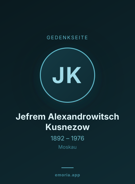 Gedenkportrait von Jefrem Alexandrowitsch Kusnezow