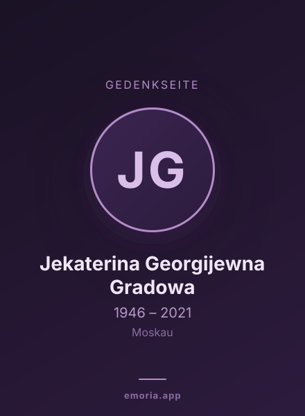 Gedenkportrait von Jekaterina Georgijewna Gradowa