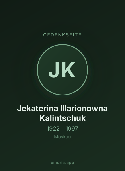 Gedenkportrait von Jekaterina Illarionowna Kalintschuk