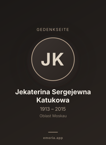 Gedenkportrait von Jekaterina Sergejewna Katukowa