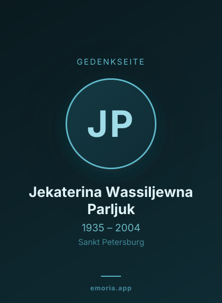 Gedenkportrait von Jekaterina Wassiljewna Parljuk