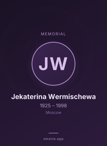 Memorial portrait of Jekaterina Wermischewa