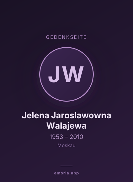 Gedenkportrait von Jelena Jaroslawowna Walajewa