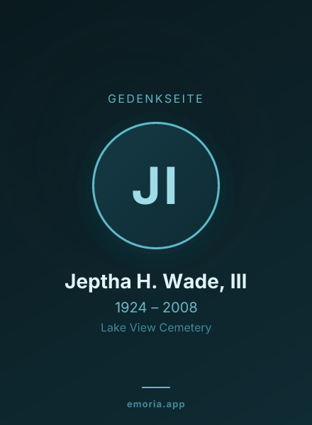 Gedenkportrait von Jeptha H. Wade, III