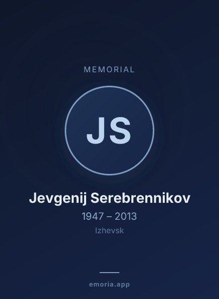 Memorial portrait of Jevgenij Serebrennikov