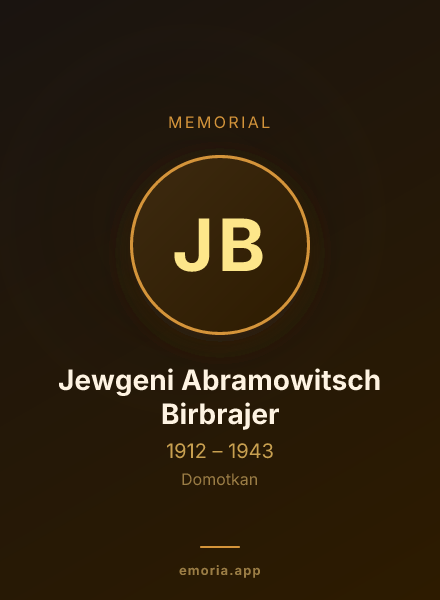 Memorial portrait of Jewgeni Abramowitsch Birbrajer
