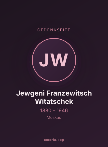 Gedenkportrait von Jewgeni Franzewitsch Witatschek