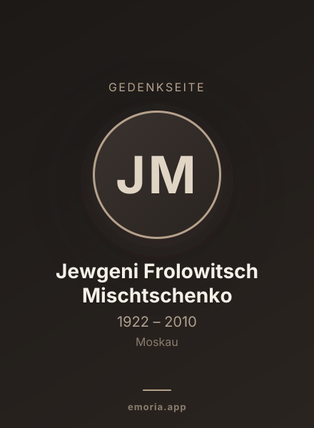 Gedenkportrait von Jewgeni Frolowitsch Mischtschenko