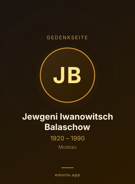 Gedenkportrait von Jewgeni Iwanowitsch Balaschow