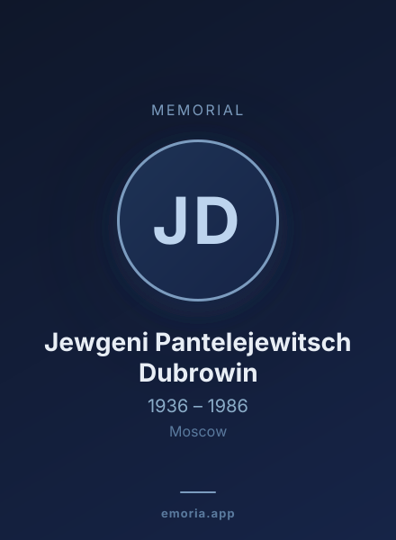 Memorial portrait of Jewgeni Pantelejewitsch Dubrowin