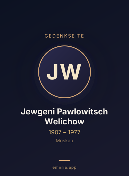 Gedenkportrait von Jewgeni Pawlowitsch Welichow