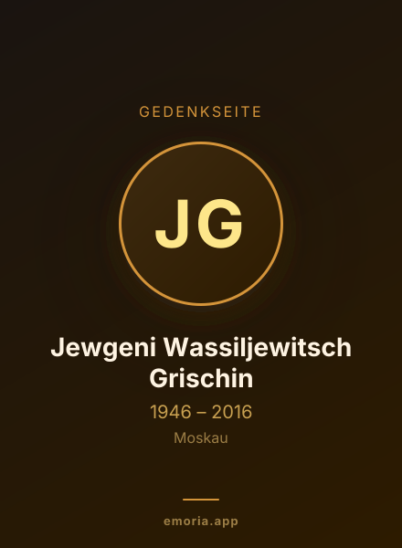 Gedenkportrait von Jewgeni Wassiljewitsch Grischin