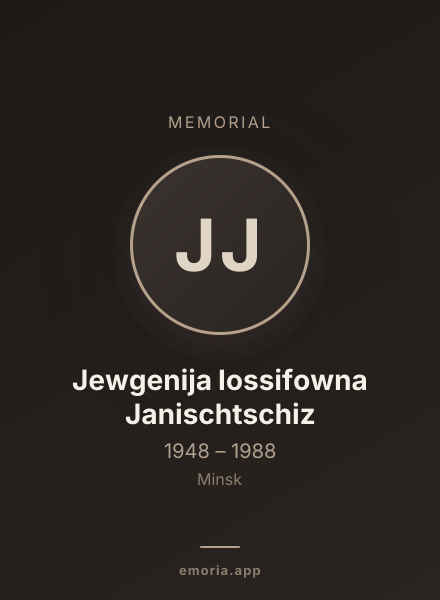 Memorial portrait of Jewgenija Iossifowna Janischtschiz