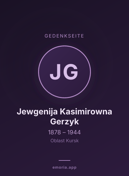 Gedenkportrait von Jewgenija Kasimirowna Gerzyk