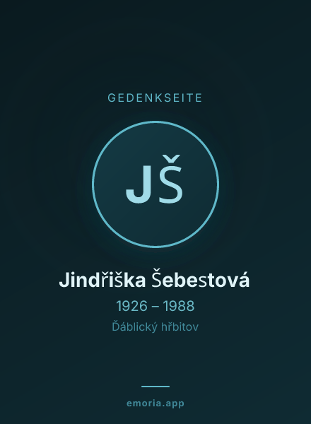 Gedenkportrait von Jindřiška Šebestová