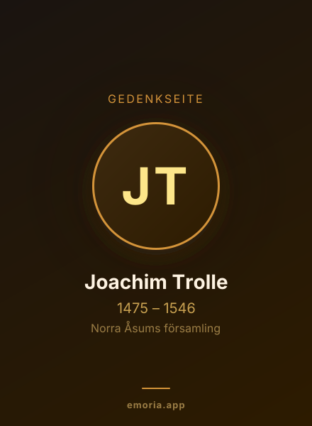 Gedenkportrait von Joachim Trolle