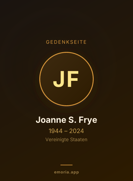 Gedenkportrait von Joanne S. Frye