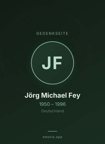 Gedenkportrait von Jörg Michael Fey