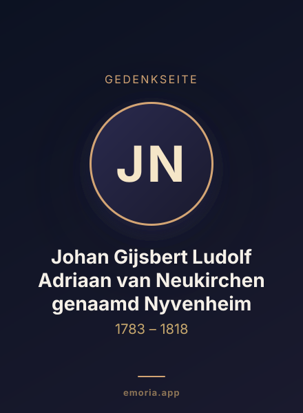 Gedenkportrait von Johan Gijsbert Ludolf Adriaan van Neukirchen genaamd Nyvenheim