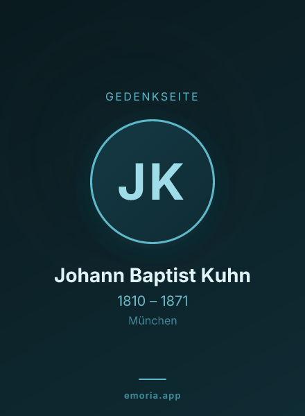 Gedenkportrait von Johann Baptist Kuhn