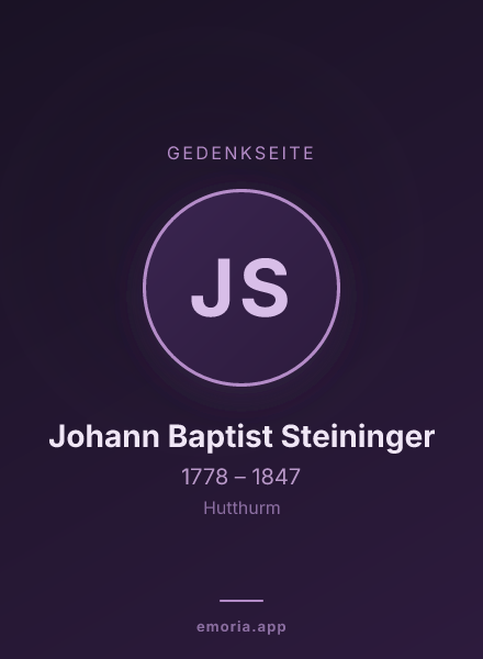 Gedenkportrait von Johann Baptist Steininger