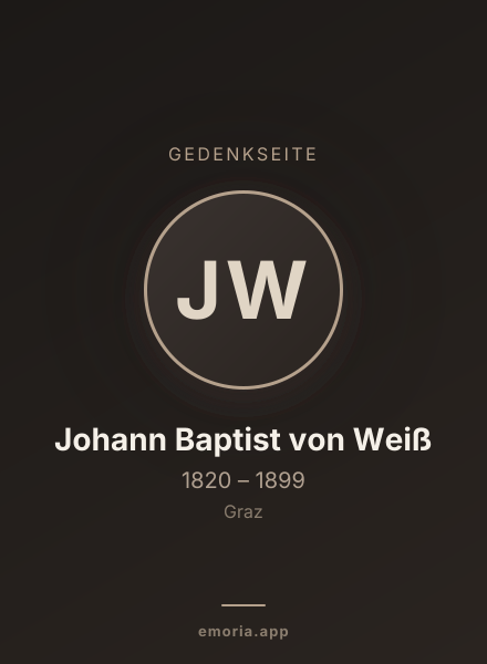 Gedenkportrait von Johann Baptist von Weiß