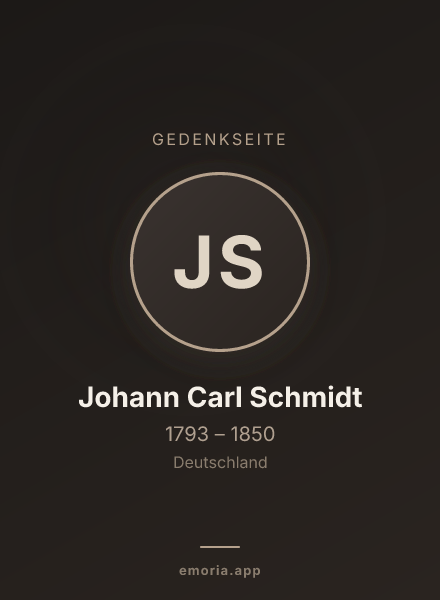 Gedenkportrait von Johann Carl Schmidt