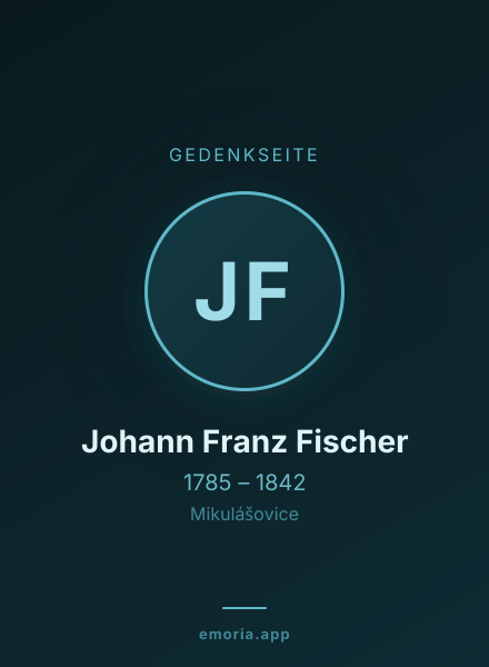 Gedenkportrait von Johann Franz Fischer