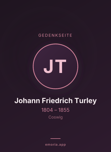 Gedenkportrait von Johann Friedrich Turley